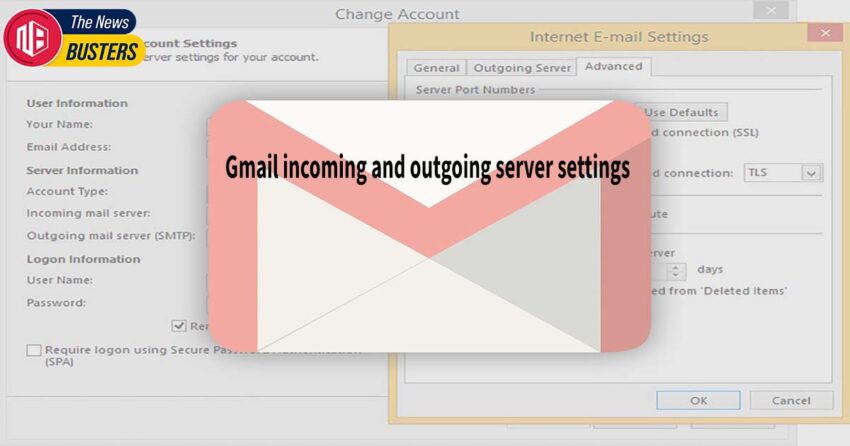 Gmail incoming and outgoing server settings